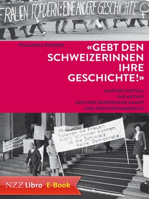 cover image of 'Gebt den Schweizerinnen ihre Geschichte!'